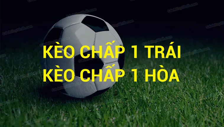 Bí Quyết Chinh Phục Kèo Chấp 1 Tại NowGoal Để Nhận Thưởng Lớn Mỗi Ngày